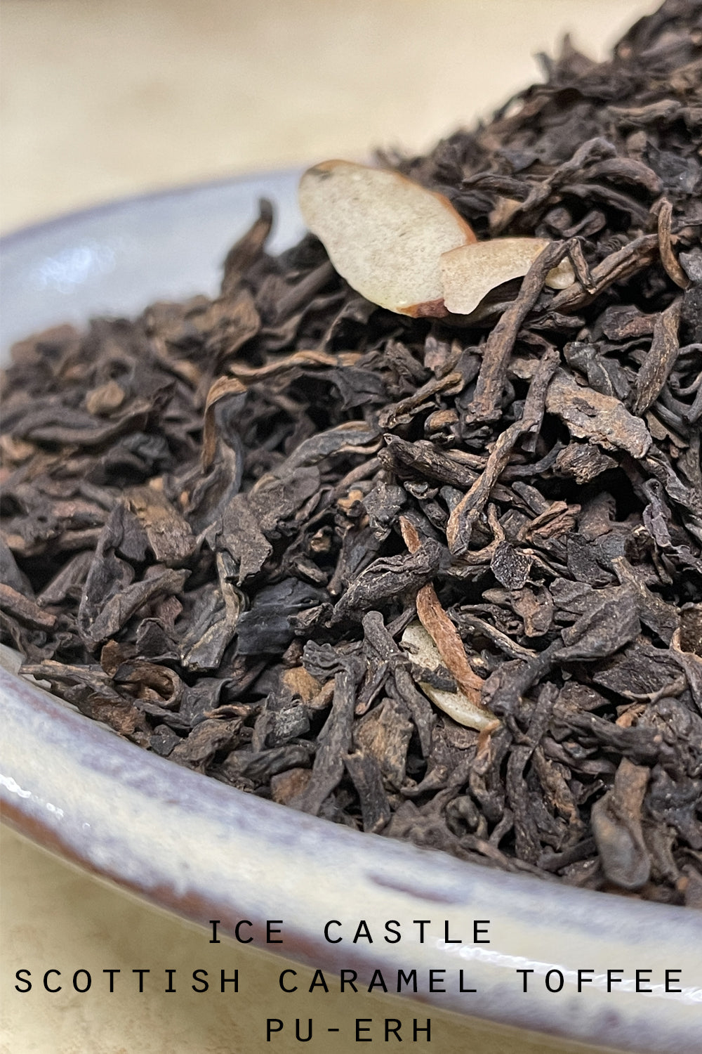 Ice Castle Carmel Toffee Tea | Scottish Carmel Toffee Pu-erh Tea | Sweet Dessert Tea Blend