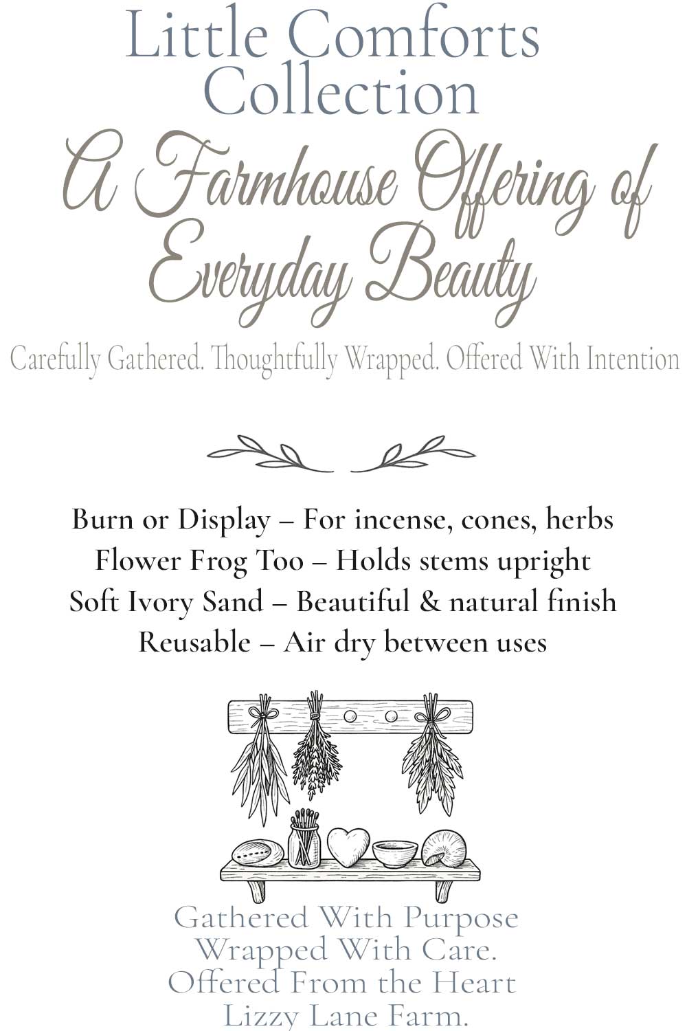 incense bowl sand product card information. used to place in bowl for burning incense or herbs. part of lizzy lane farms little comforts collection