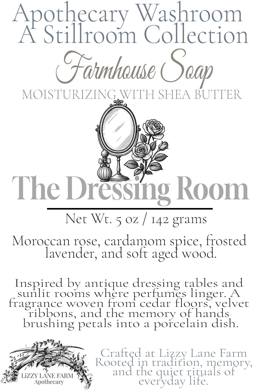 Hover card for The Dressing Room soap from the Apothecary Washroom Collection. Features scent notes of Moroccan rose, cardamom, lavender, and aged oak, with a story of antique dressing tables and quiet memories. Includes a vintage mirror line illustration and Lizzy Lane Farm branding.