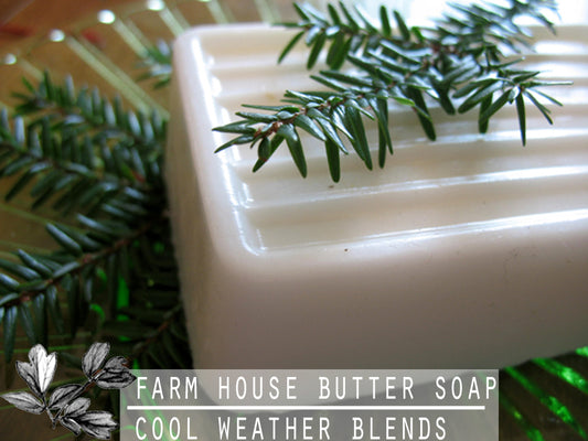 Farm House Shea Butter Soap • Cool Weather Blends